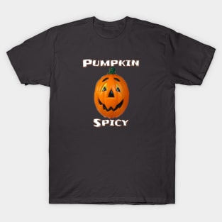 Pumpkin Spice, Halloween Pumpkin, Spicy Pumpkin, Jack-o-lantern T-Shirt